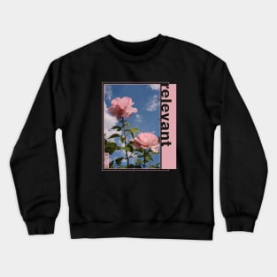 Relevant - 関連する Crewneck Sweatshirt